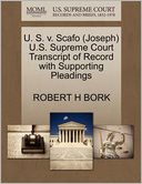 U. S. V. Scafo (Joseph) U.S. Supreme Court Transcript Of Record With Supporting Pleadings
