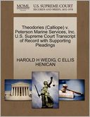 Theodories (Calliope) V. Peterson Marine Services, Inc. U.S. Supreme Court Transcript Of Record With Supporting Pleadings