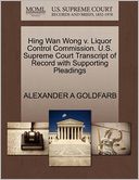 Hing Wan Wong V. Liquor Control Commission. U.S. Supreme Court Transcript Of Record With Supporting Pleadings