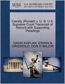 Cassity (Ronald) V. U. S. U.S. Supreme Court Transcript Of Record With Supporting Pleadings