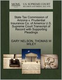 State Tax Commission Of Arizona V. Prudential Insurance Co. Of America U.S. Supreme Court Transcript Of Record With Supporting Pleadings