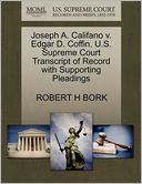 Joseph A. Califano V. Edgar D. Coffin. U.S. Supreme Court Transcript Of Record With Supporting Pleadings