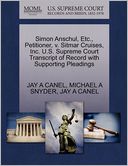 Simon Anschul, Etc., Petitioner, V. Sitmar Cruises, Inc. U.S. Supreme Court Transcript Of Record With Supporting Pleadings