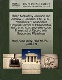 Helen Mccaffrey Jackson And Andrew J. Jackson, Etc., Et Al., Petitioners, V. Associated Hospital Service Of Philadelphia, Etc., Et Al. U.S. Supreme Court Transcript Of Record With Supporting Pleadings