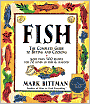 Fish: The Complete Guide to Buying and Cooking