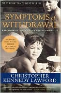 Symptoms of Withdrawal by Christopher Kennedy Lawford: Book Cover