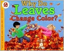 Why Do Leaves Change Color?