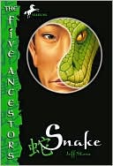 Snake (The Five Ancestors Series #3)