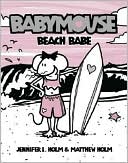 Beach Babe (Babymouse Series #3)