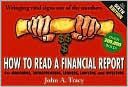 How to Read a Financial Report: Wringing Vital Signs Out of the Numbers