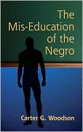 The Mis-Education of the Negro