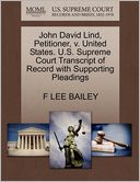 John David Lind, Petitioner, V. United States. U.S. Supreme Court Transcript Of Record With Supporting Pleadings