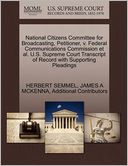 National Citizens Committee For Broadcasting, Petitioner, V. Federal Communications Commission Et Al. U.S. Supreme Court Transcript Of Record With Supporting Pleadings