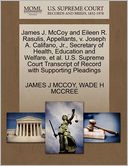 James J. Mccoy And Eileen R. Rasulis, Appellants, V. Joseph A. Califano, Jr., Secretary Of Health, Education And Welfare, Et Al. U.S. Supreme Court Transcript Of Record With Supporting Pleadings