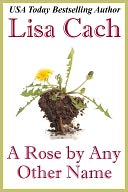 A Rose by Any Other Name