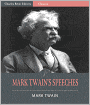Mark Twain's Speeches (Illustrated)