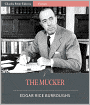 The Mucker (Illustrated)