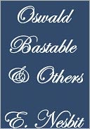 OSWALD BASTABLE AND OTHERS