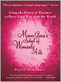 Mama Gena's School of Womanly Arts: Using the Power of Pleasure to Have Your Way with the World