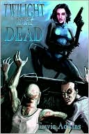 Twilight Of The Dead (Special Edition)