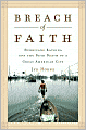 Breach of Faith: Hurricane Katrina and the Near Death of a Great American City