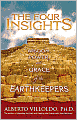 The Four Insights: Wisdom, Power, and Grace of the Earthkeepers