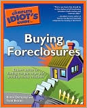 The Complete Idiot's Guide to Buying Foreclosures