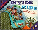 Divide and Ride: Dividing (MathStart 3 Series)