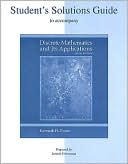 Student's Solutions Guide to accompany Discrete Mathematics and Its Applications