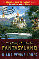 The Tough Guide to Fantasyland: The Essential Guide to Fantasy Travel
