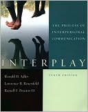 Interplay: The Process of Interpersonal Communication