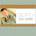 Simply Bob Carlisle