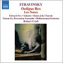 Stravinsky: Oedipus Rex, Les Noces