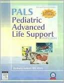 Pediatric Advanced Life Support Study Guide - Revised Reprint