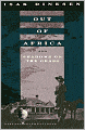 Out of Africa and Shadows on the Grass