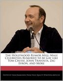 The Hollywood Rumor Mill