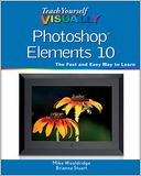 download Teach Yourself VISUALLY Photoshop Elements 10 book