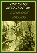 ONE MAN'S INITIATION—1917