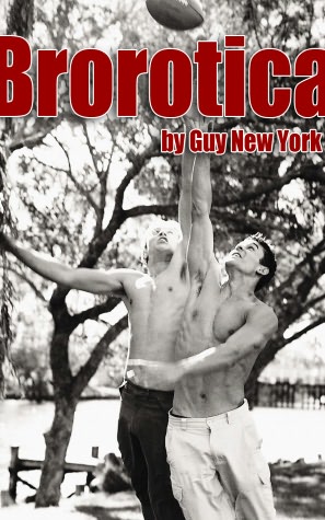 Brorotica: Five Stories of Straight Men and Gay Sex
