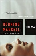 Firewall (Kurt Wallander Series #8)