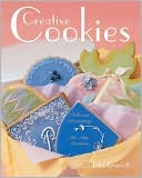 Creative Cookies: Delicious Decorating for Any Occasion
