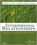 Interpersonal Relationships: Professional Communication Skills for Nurses