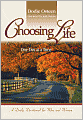 Choosing Life: One Day at a Time