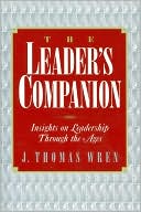 The Leader's Companion: Insights on Leadership Through the Ages