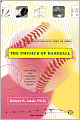 Physics of Baseball: Third Edition, Revised, Updated, and Expanded