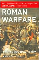 Roman Warfare (Smithsonian History of Warfare Series)