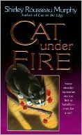 Cat under Fire (Joe Grey Series #2)
