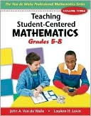 Teaching Student-Centered Mathematics: Grades 5-8