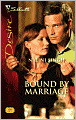 Bound by Marriage (Silhouette Desire #1781)