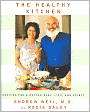 Healthy Kitchen: Recipes for a Better Body, Life and Spirit
